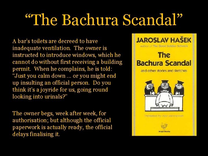 “The Bachura Scandal” A bar’s toilets are decreed to have inadequate ventilation. The owner