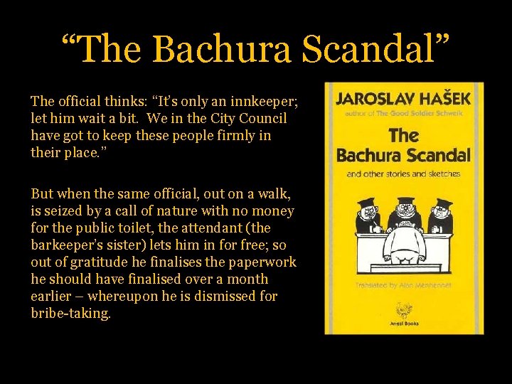 “The Bachura Scandal” The official thinks: “It’s only an innkeeper; let him wait a