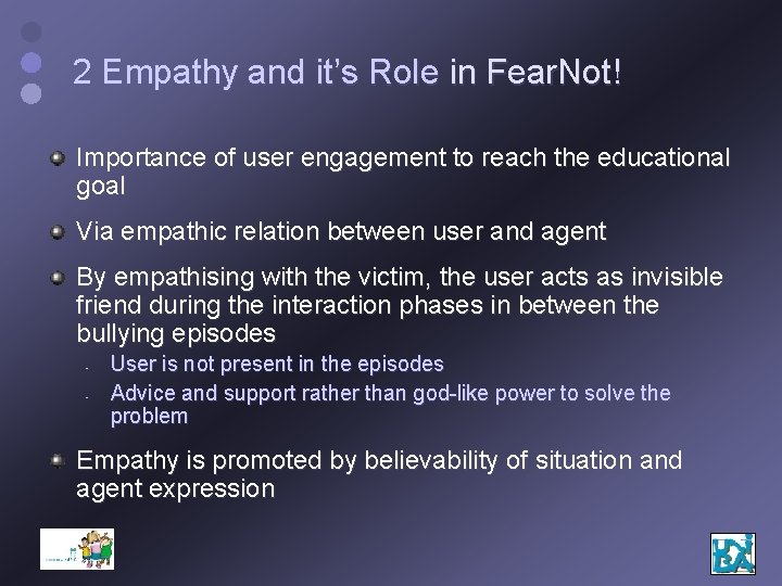 2 Empathy and it’s Role in Fear. Not! Importance of user engagement to reach