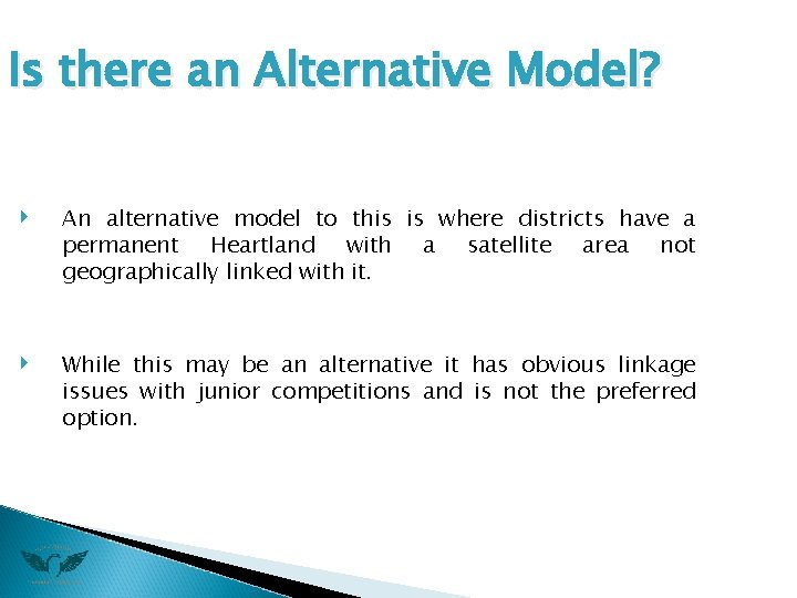 Is there an Alternative Model? ‣ ‣ An alternative model to this is where