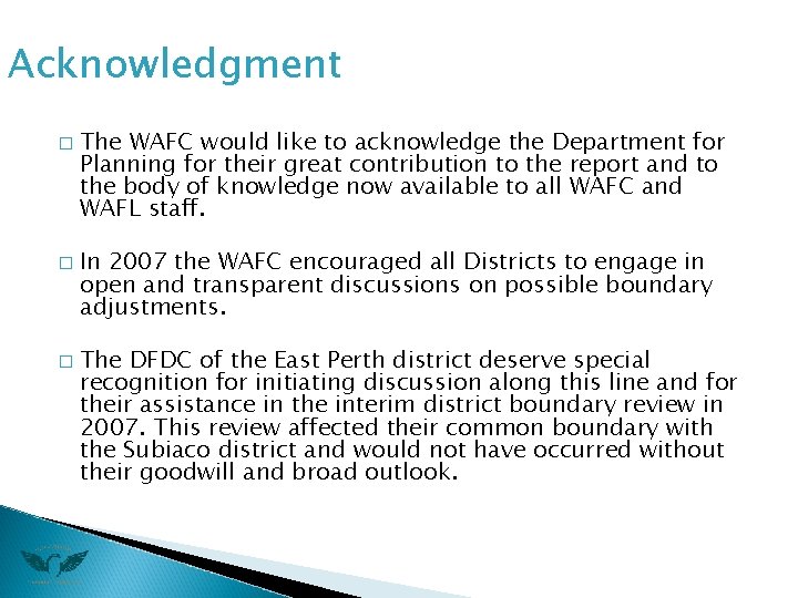 Acknowledgment � � � The WAFC would like to acknowledge the Department for Planning