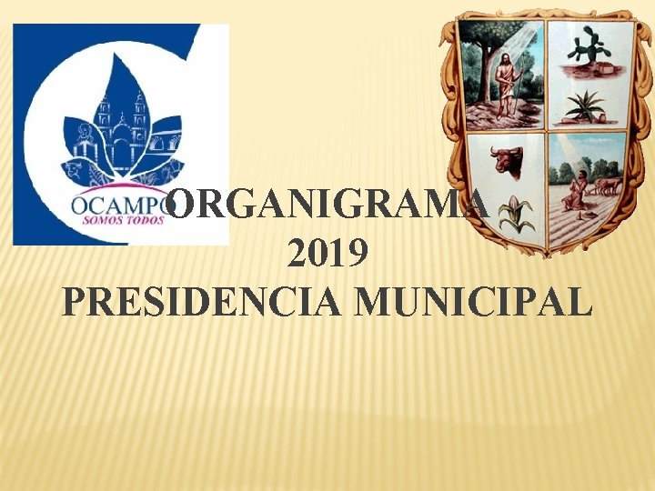 ORGANIGRAMA 2019 PRESIDENCIA MUNICIPAL 