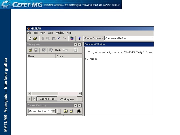 MATLAB Avançado – Interface gráfica 