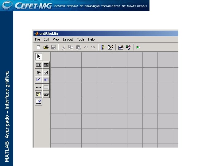 MATLAB Avançado – Interface gráfica 