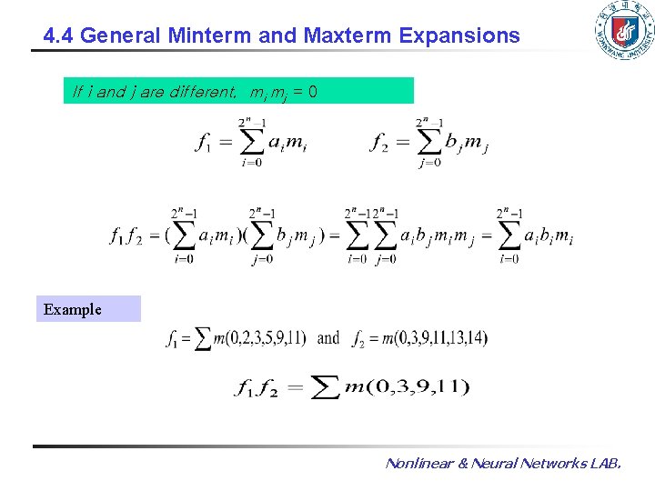 4. 4 General Minterm and Maxterm Expansions If i and j are different, mi