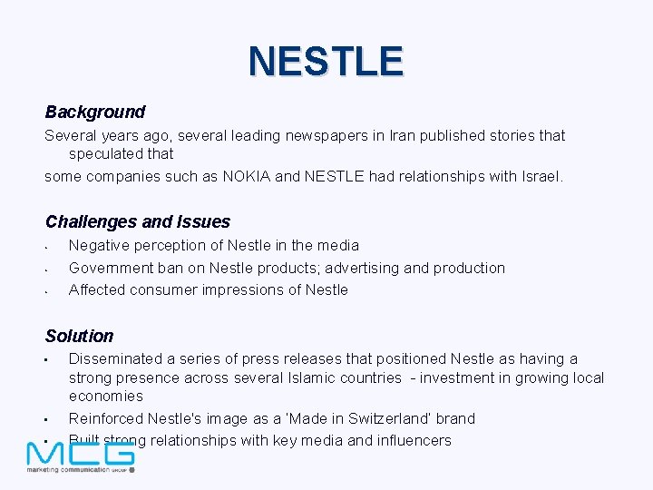 NESTLE Background Several years ago, several leading newspapers in Iran published stories that speculated