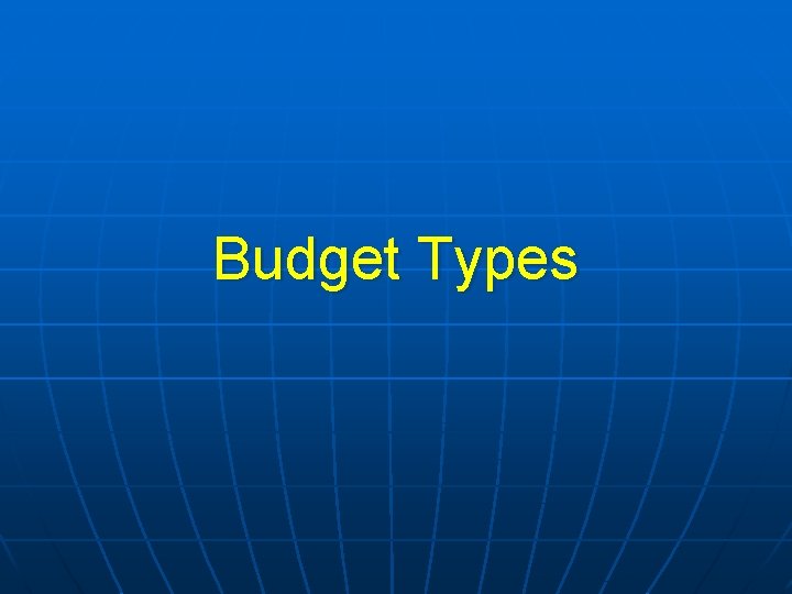 Budget Types 