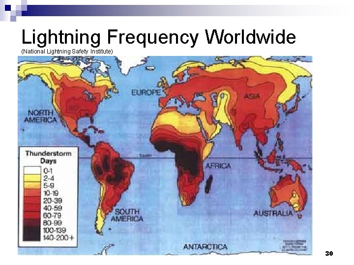 Lightning Frequency Worldwide (National Lightning Safety Institute) 30 