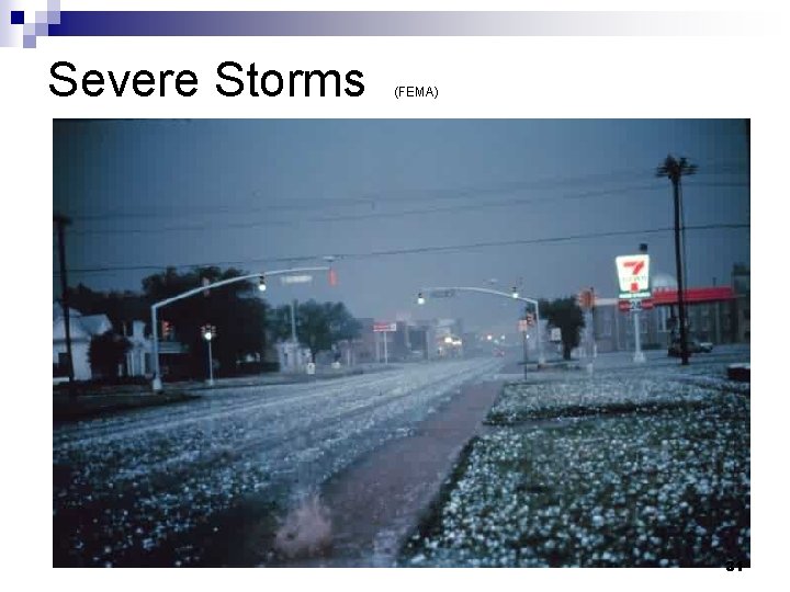Severe Storms (FEMA) 31 