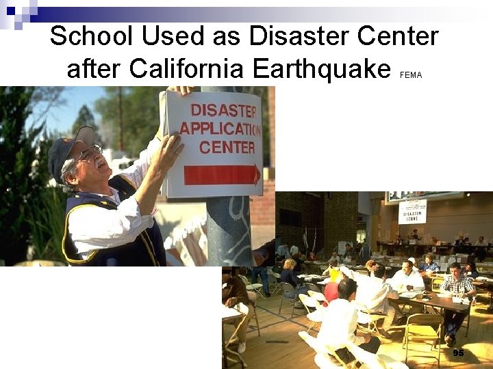 School Used as Disaster Center after California Earthquake FEMA 95 