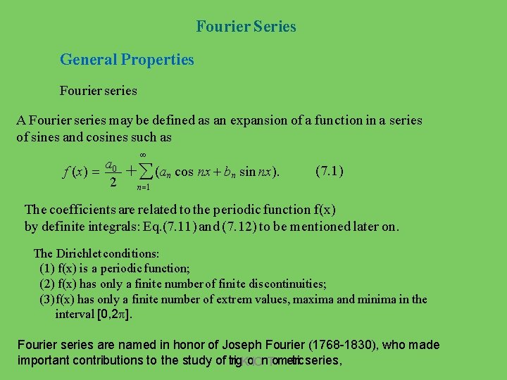 Fourier Series General Properties Fourier series A Fourier series may be defined as an