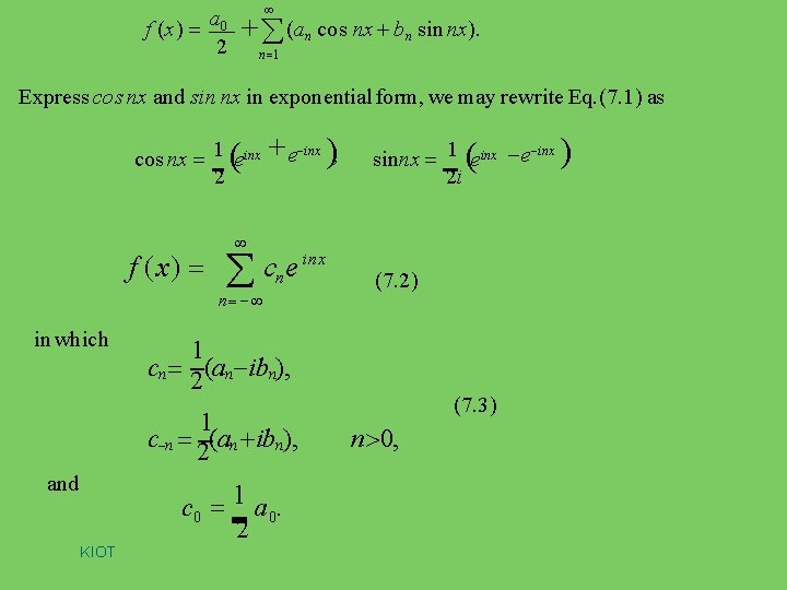 a f (x) 0 2 (a n cos nx b n sin nx). n