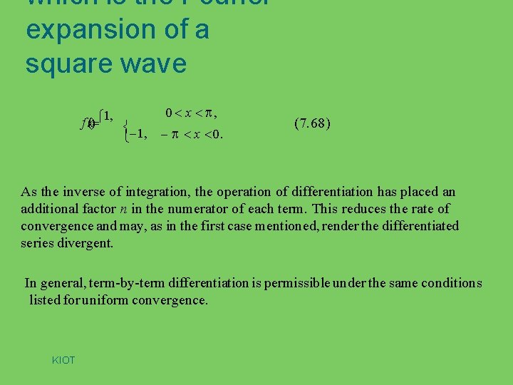 which is the Fourier expansion of a square wave 0 x , 1, f