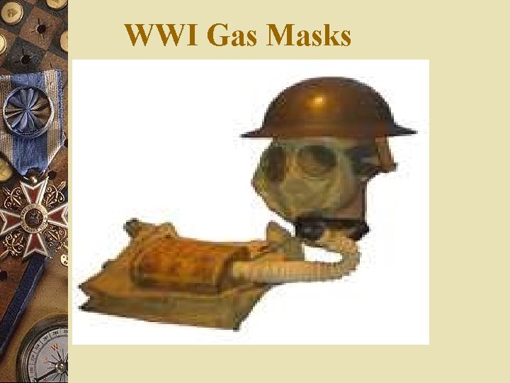 WWI Gas Masks 