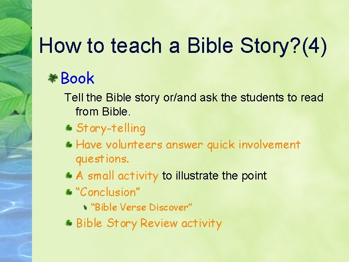 How to teach a Bible Story? (4) Book Tell the Bible story or/and ask