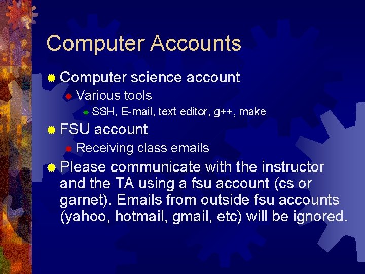 Computer Accounts ® Computer ® Various tools ® ® FSU ® science account SSH,