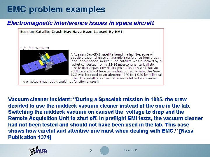 EMC problem examples Electromagnetic interference issues in space aircraft Vacuum cleaner incident: “During a