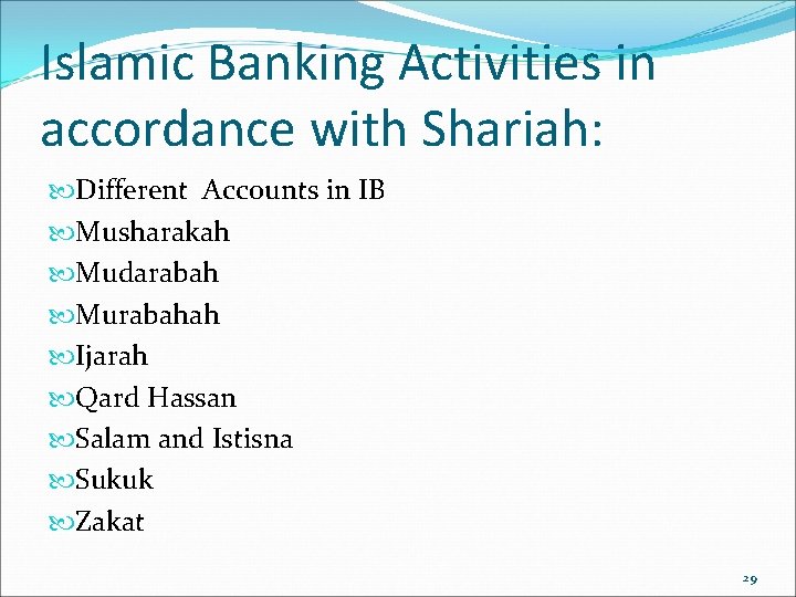 Islamic Banking Activities in accordance with Shariah: Different Accounts in IB Musharakah Mudarabah Murabahah