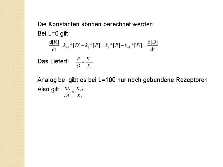 Die Konstanten können berechnet werden: Bei L=0 gilt: Das Liefert: Analog bei gibt es