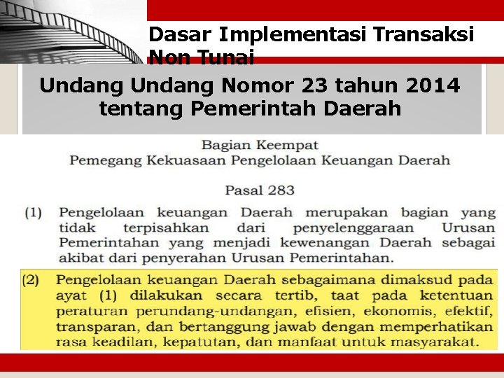 Dasar Implementasi Transaksi Non Tunai Undang Nomor 23 tahun 2014 tentang Pemerintah Daerah 