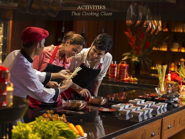 ACTIVITIES Thai Cooking Class 