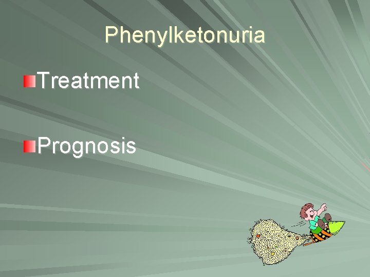 Phenylketonuria Treatment Prognosis 
