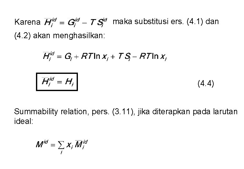 Karena maka substitusi ers. (4. 1) dan (4. 2) akan menghasilkan: (4. 4) Summability