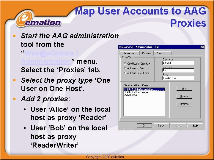 Map User Accounts to AAG Proxies § Start the AAG administration tool from the