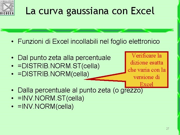 La curva gaussiana con Excel • Funzioni di Excel incollabili nel foglio elettronico •