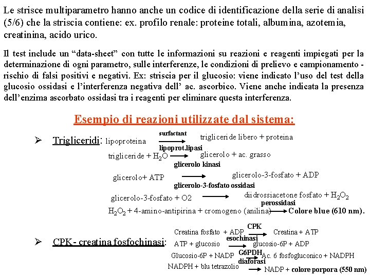 Le strisce multiparametro hanno anche un codice di identificazione della serie di analisi (5/6)