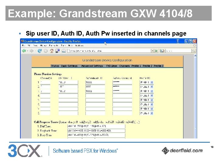 Example: Grandstream GXW 4104/8 § Sip user ID, Auth Pw inserted in channels page