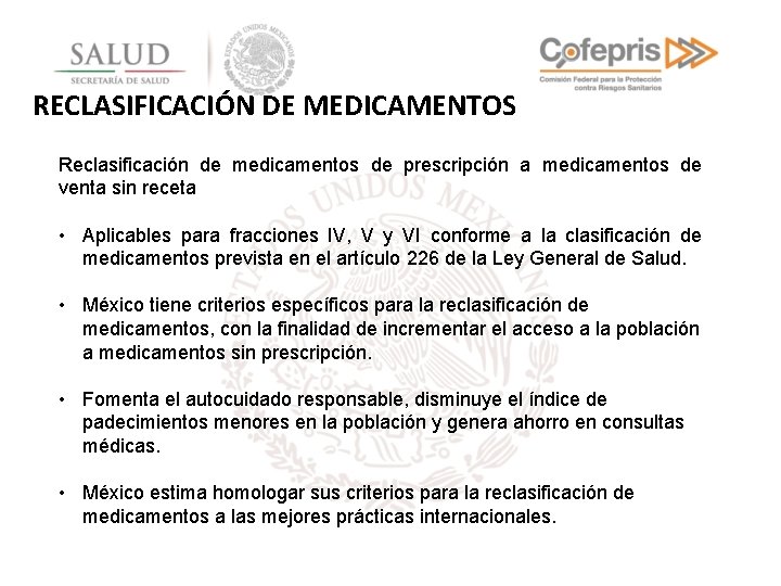 RECLASIFICACIÓN DE MEDICAMENTOS Reclasificación de medicamentos de prescripción a medicamentos de venta sin receta