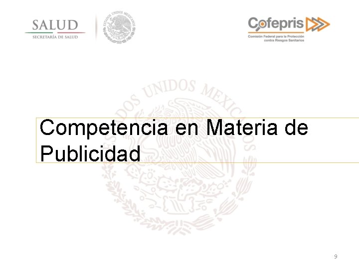 Competencia en Materia de Publicidad 9 