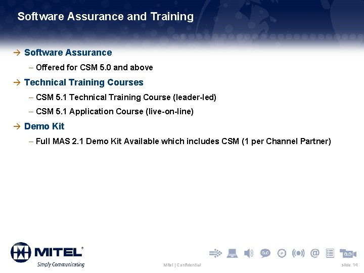 Software Assurance and Training à Software Assurance – Offered for CSM 5. 0 and