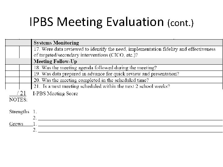 IPBS Meeting Evaluation (cont. ) 