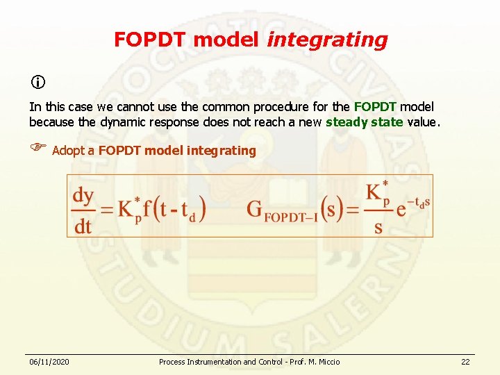 FOPDT model integrating In this case we cannot use the common procedure for the