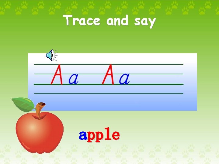 Trace and say apple 