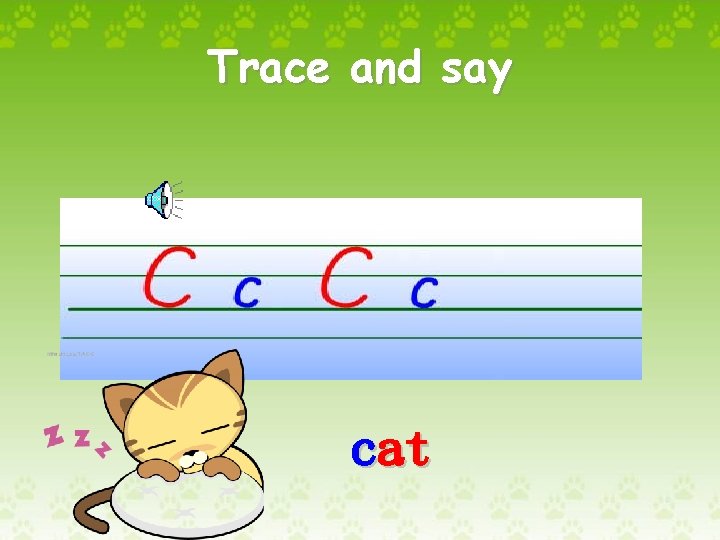 Trace and say cat 