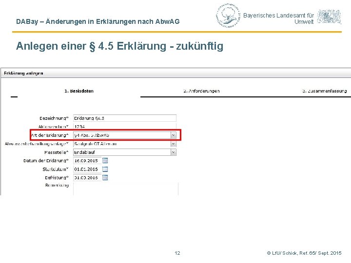 DABay – Änderungen in Erklärungen nach Abw. AG Bayerisches Landesamt für Umwelt Anlegen einer