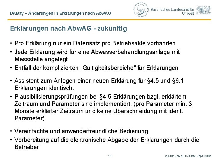 DABay – Änderungen in Erklärungen nach Abw. AG Bayerisches Landesamt für Umwelt Erklärungen nach