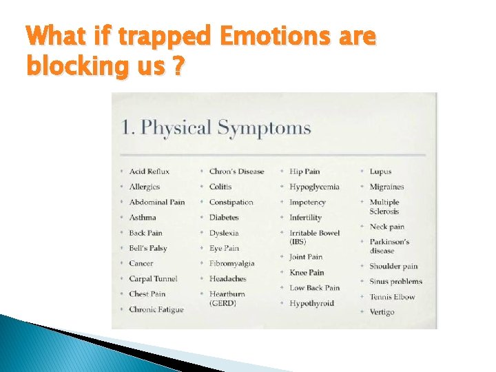 What if trapped Emotions are blocking us ? 