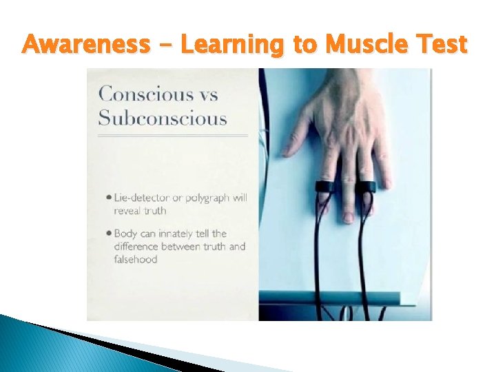 Awareness - Learning to Muscle Test 