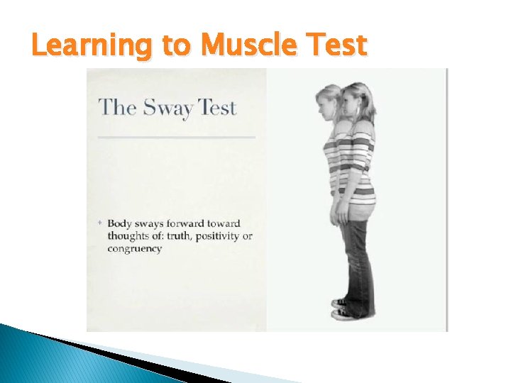 Learning to Muscle Test 