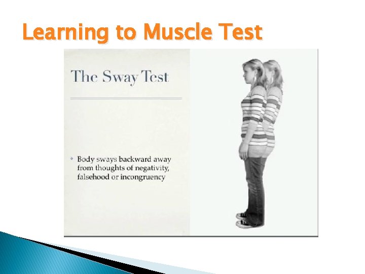 Learning to Muscle Test 