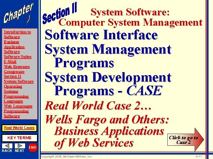 System Software: Computer System Management Introduction to Software Business Application Software Suites E-Mail Web