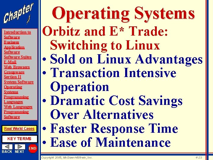 Operating Systems Introduction to Software Business Application Software Suites E-Mail Web Browsers Groupware Section