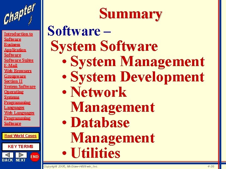Summary Introduction to Software Business Application Software Suites E-Mail Web Browsers Groupware Section II