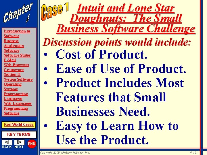 Introduction to Software Business Application Software Suites E-Mail Web Browsers Groupware Section II System