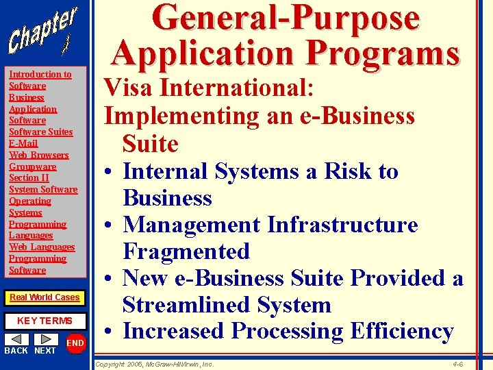 Introduction to Software Business Application Software Suites E-Mail Web Browsers Groupware Section II System