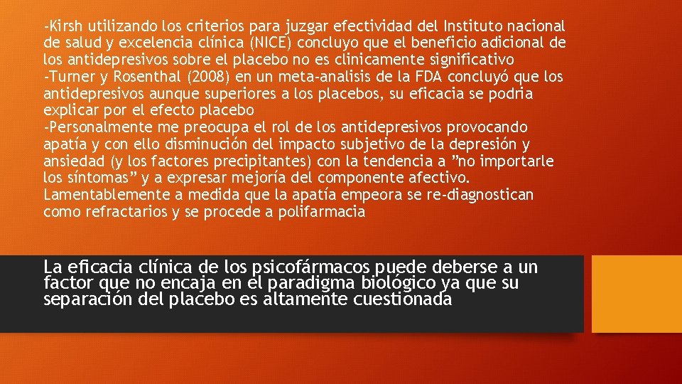 -Kirsh utilizando los criterios para juzgar efectividad del Instituto nacional de salud y excelencia